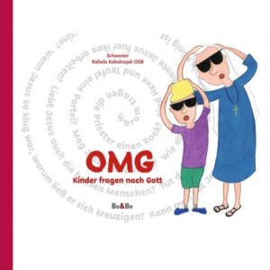 Buch "OMG! Kinder fragen nach Gott!"