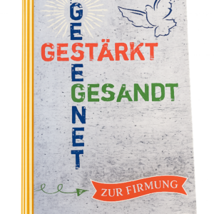 Glückwunschkarte "Gesegnet, Gestärkt, Gesandt"