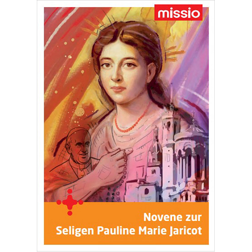 Novene "zur seligen Pauline Marie Jaricot"